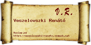 Veszelovszki Renátó névjegykártya